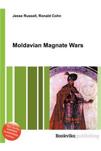 Moldavian Magnate Wars