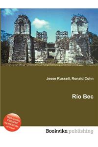 Rio Bec