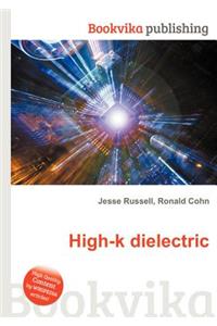 High-K Dielectric