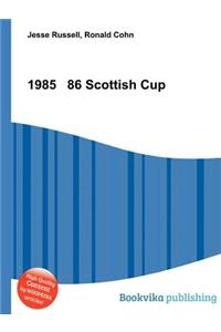 1985 86 Scottish Cup