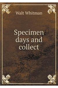 Specimen Days and Collect