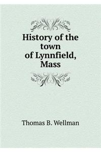 History of the town of Lynnfield, Mass