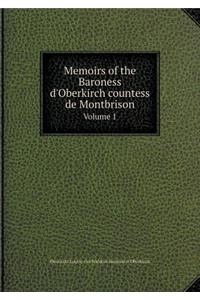 Memoirs of the Baroness d'Oberkirch Countess de Montbrison Volume 1