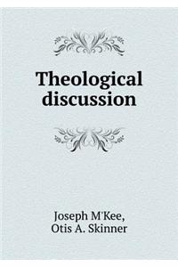 Theological Discussion