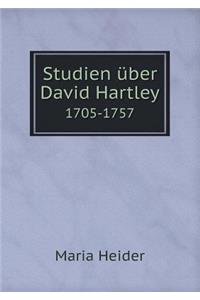Studien Über David Hartley 1705-1757