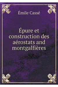 Épure Et Construction Des Aérostats and Montgalfières