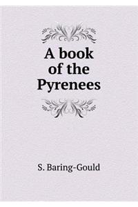 A Book of the Pyrenees