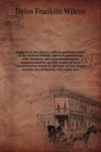 Analysis of the electric railway problem report of the Federal electric railways commission