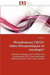 Phosphatases Cdc25