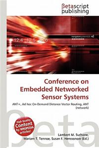 Conference on Embedded Networked Sensor Systems