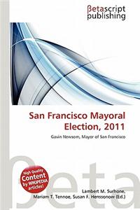 San Francisco Mayoral Election, 2011