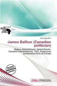 James Balfour (Canadian Politician)