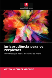 Jurisprudência para os Perplexos