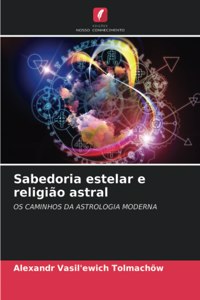 Sabedoria estelar e religião astral