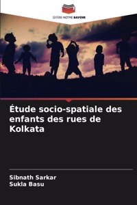 Étude socio-spatiale des enfants des rues de Kolkata