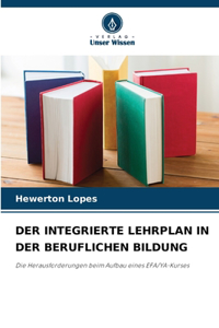 Integrierte Lehrplan in Der Beruflichen Bildung