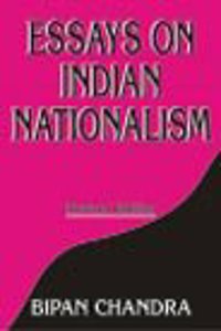Essays On Indian Nationalism