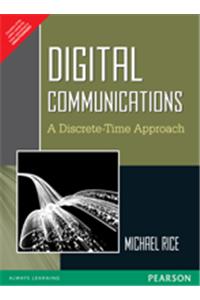 Digital Communications : A Discrete-Time Approach