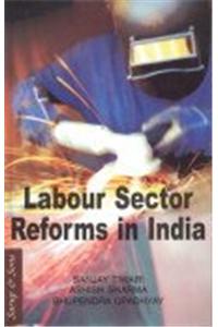 Labour Sector Reforms In India