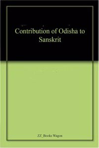 Contribution Of Odisha To Sanskrit