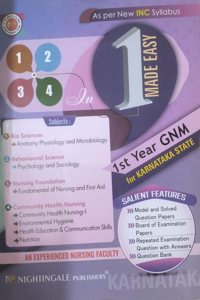 4 In 1 Made Easy (All - In - One ) - For 1st Year GNM Students For KARNATAKA State 2024 As Per New INC Syllabus Revised Updated Edition