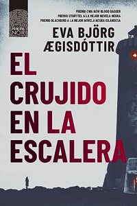 Crujido En La Escalera (Islandia Prohibida 1), El