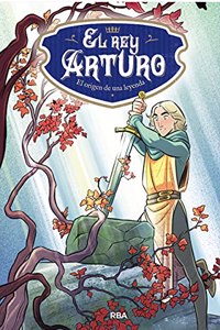 El Rey Arturo/ King Arthur
