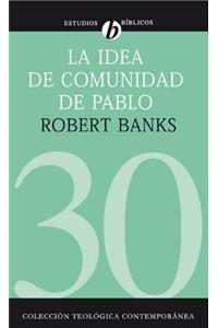 Idea de Comunidad de Pablo