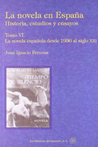 NOVELA EN ESPA?A TOMO VI LA NOVELA ESPA?OLA