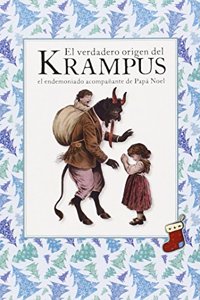 Verdadero Origen Del Krampus, El - El Endemoniado Acompanante De Papa Noel