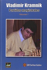 VLADIMIR KRAMNIK PARTIDAS MAGISTRALES VOLUMEN 1