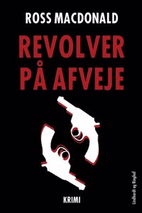 Revolver på afveje