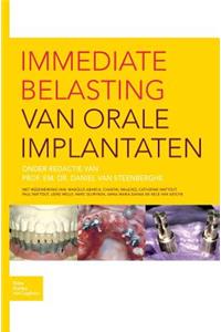 Immediate Belasting Van Orale Implantaten