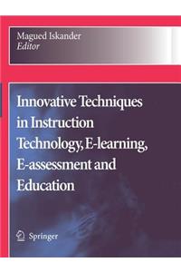 Innovative Techniques in Instruction Technology, E-Learning, E-Assessment and Education