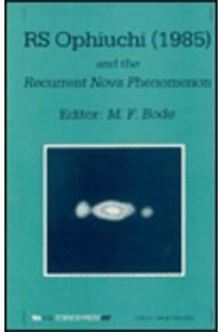 RS Ophiuchi (1985) and the Recurrent Nova Phenomenon