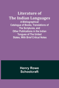 Literature of the Indian Languages