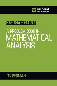 Arihant Classic Texts Series for All Engineering Entrances Aspirants | A Problem Book in Mathematical Analysis- GN Berman | For Exam Exam 2025-26
