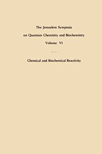 Chemical and Biochemical Reactivity