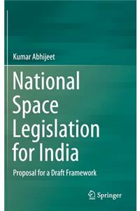 National Space Legislation for India