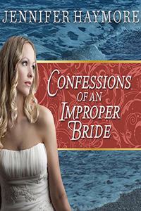 Confessions of an Improper Bride