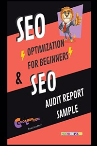 Seo Optimization for Beginners & Seo Audit Report Sampple