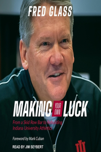 Making Your Own Luck