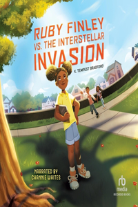 Ruby Finley vs. the Interstellar Invasion