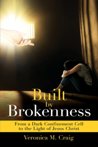 Built by Brokenness