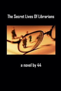 Secret Lives Of Librarians