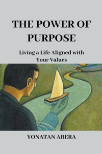 Power of Purpose