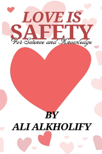 Love Is Safety