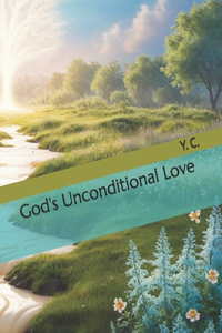 God's Unconditional Love