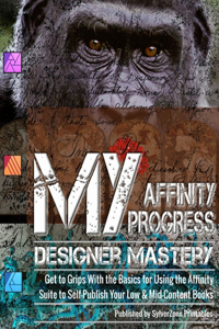 MY Affinity Progress - Designer Mastery
