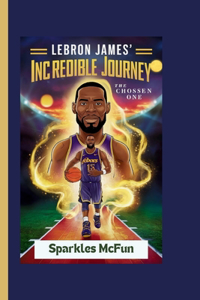 Lebron James' Incredible Journey